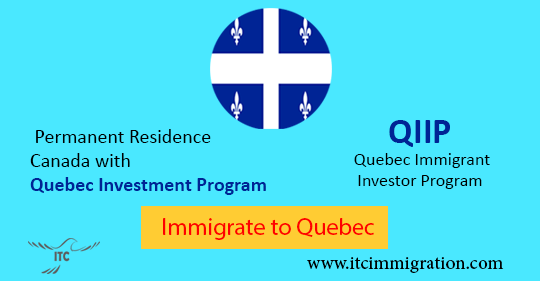 Canadian Permanent Residence With Quebec Investment Program