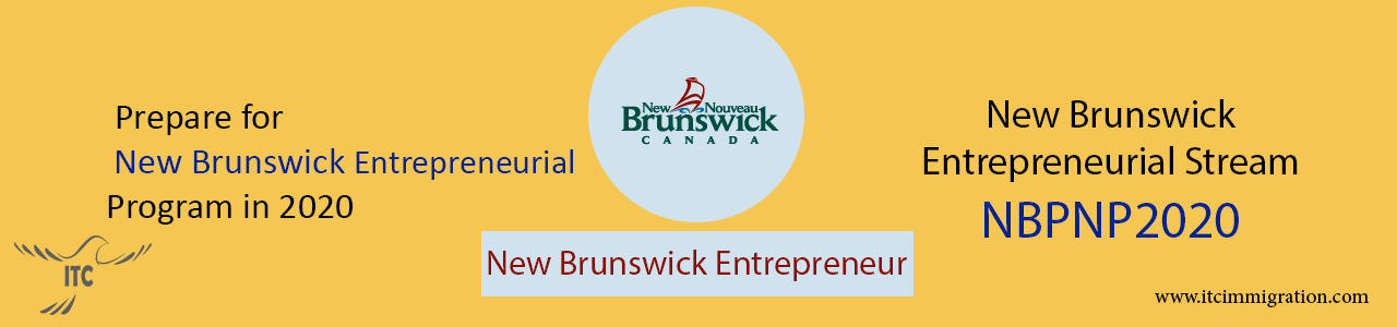 Prepare for New Brunswick Entrepreneurial 2020 immigrate to Canada