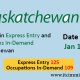 Saskatchewan Express Entry 13 Jan 2020 immigrate to CanadaSaskatchewan Occupations In-Demand