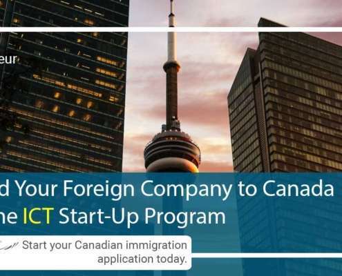 Expand Your Foreign Company to Canada with the ICT
