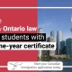 The new Ontario law for students with a one-year certificate