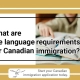 What are the language requirements for Canadian immigration?