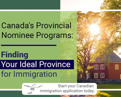 Canada's Provincial Nominee Programs: Finding Your Ideal Province for Immigration
